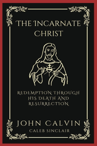 Incarnate Christ
