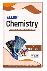 CHEMISTRY: Principles Related to Practical Chemistry for NEET-UG in English by ALLEN