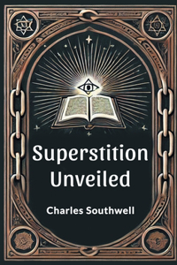 Superstition Unveiled