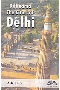Dillinama: The Cities of Delhi