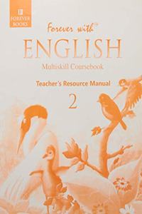 Forever With English Teachers Resources manual for class 2