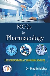 MCQs in Pharmacology (For Undergraduate & Postgraduate Students)