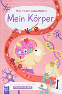 Mein groÃŸes Antwortbuch - Mein Korper