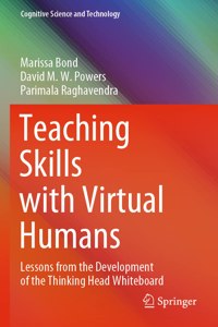 Teaching Skills with Virtual Humans