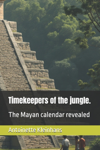 Timekeepers of the jungle.
