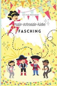 male-schneide-klebe Fasching