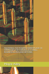 Mastering the Modern Marketplace