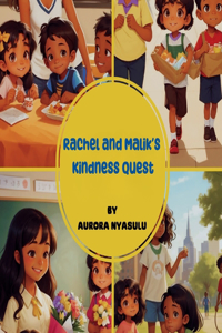 Rachel and Malik's Kindness Quest