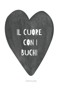 Il Cuore Con i Buchi