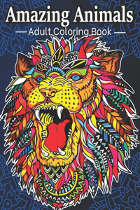 Amazing Animals Adult Coloring Book