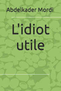 L'idiot utile