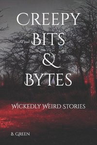 Creepy Bits & Bytes