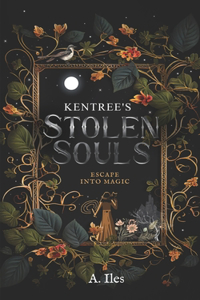 Kentree's Stolen Souls