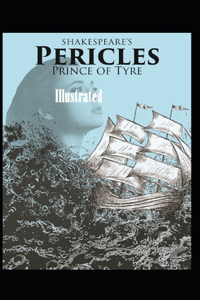 Pericles, Prince of Tyre Illustrated