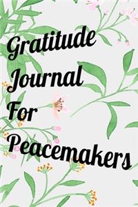 Gratitude Journal For Peacemakers