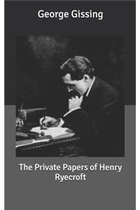 The Private Papers of Henry Ryecroft