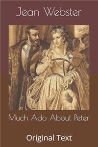 Much Ado About Peter