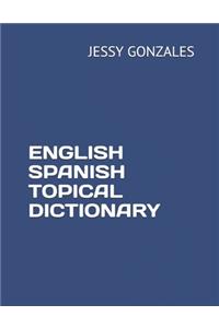 English Spanish Topical Dictionary