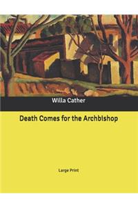 Death Comes for the Archbishop