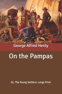 On the Pampas