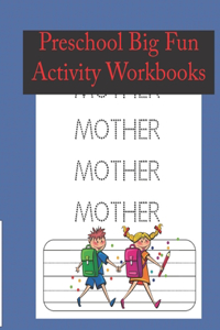 Preschool Big Fun Activity Workbooks