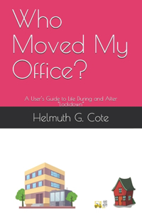 Who Moved My Office?