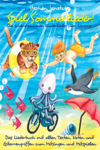 Spiel Sommerlieder! Die schönsten neuen Kinderlieder zum Sommer