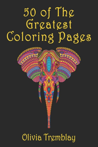 50 of The Greatest Coloring Book