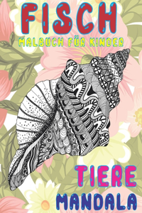 Malbuch für Kinder - Mandala - Tiere - Fisch