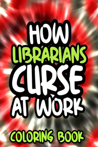 How Librarians Curse At Work