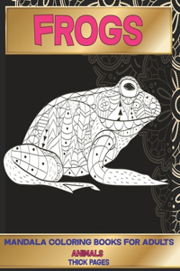 Mandala Coloring Books for Adults Thick pages - Animals - Frogs