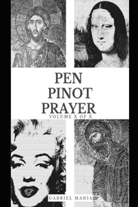 Pen, Pinot and Prayer