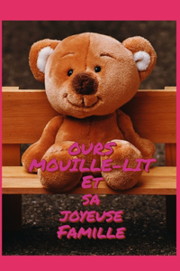 Ours Mouille-Lit