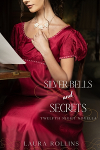 Silver Bells and Secrets: a Regency Christmas romance