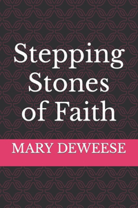 Stepping Stones of Faith