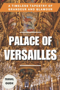 Palace of Versailles