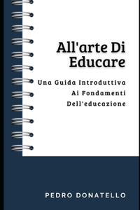 All'arte Di Educare