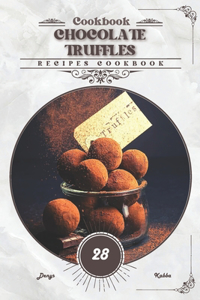 Chocolate Truffles: Recipes cookbook