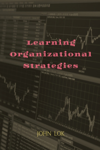 Learning Organizational Strategies