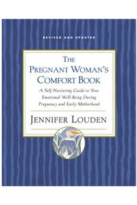 The Pregnant Woman's Comfort Book