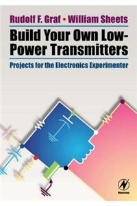 Build Your Own Low-Power Transmitters