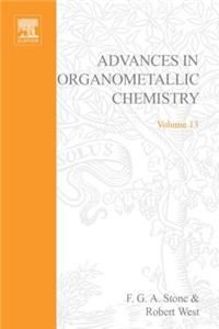 Advances Organometallic Chemistry V13