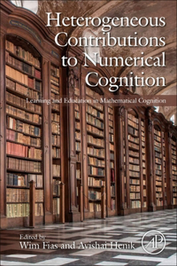 Heterogeneous Contributions to Numerical Cognition
