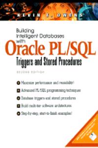 Building Intelligent Databases with Oracle PL/SQL (Bk/CD)