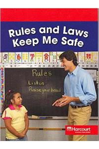 Harcourt School Publishers Social Studies: Below-Level Reader Social Studies 2007 Grade 1 Rules..Safe