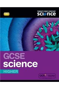 Twenty First Century Science: GCSE Science Higher Student Book