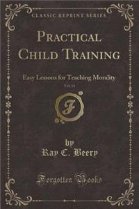 Practical Child Training, Vol. 14