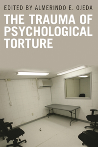 Trauma of Psychological Torture