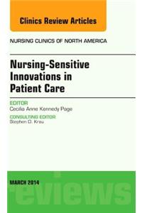 Nursing-Sensitive Indicators, an Issue of Nursing Clinics