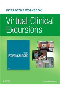 Elsevier's Pediatric Nursing Virtual Clinical Excursions Online 4.0 and Print Workbook
